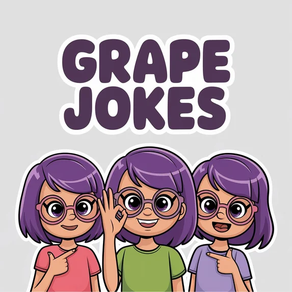 Grape Jokes