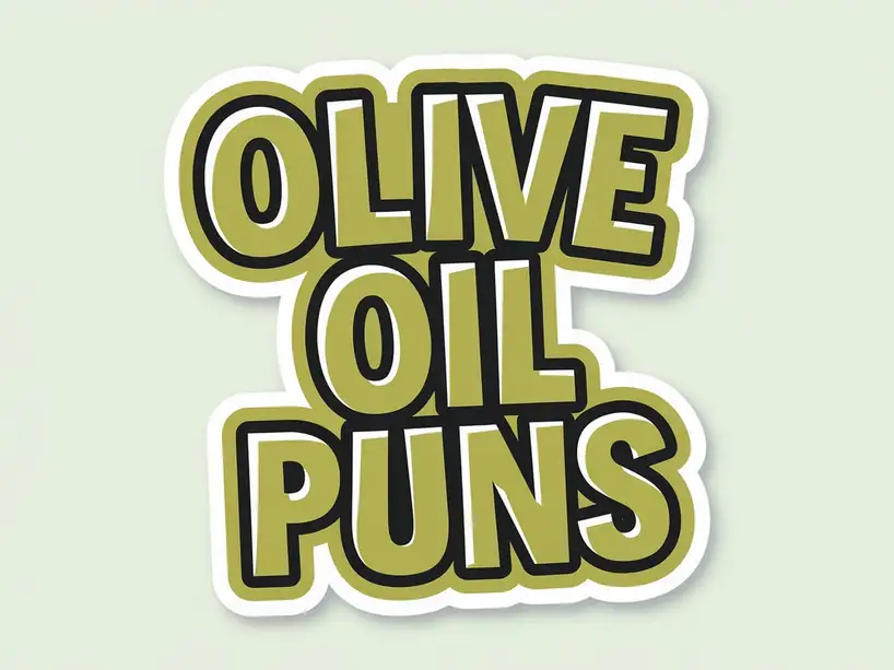 Olive Oil Puns