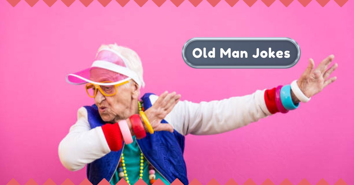 Old Man Jokes