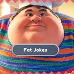 Fat Jokes