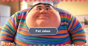 Fat Jokes
