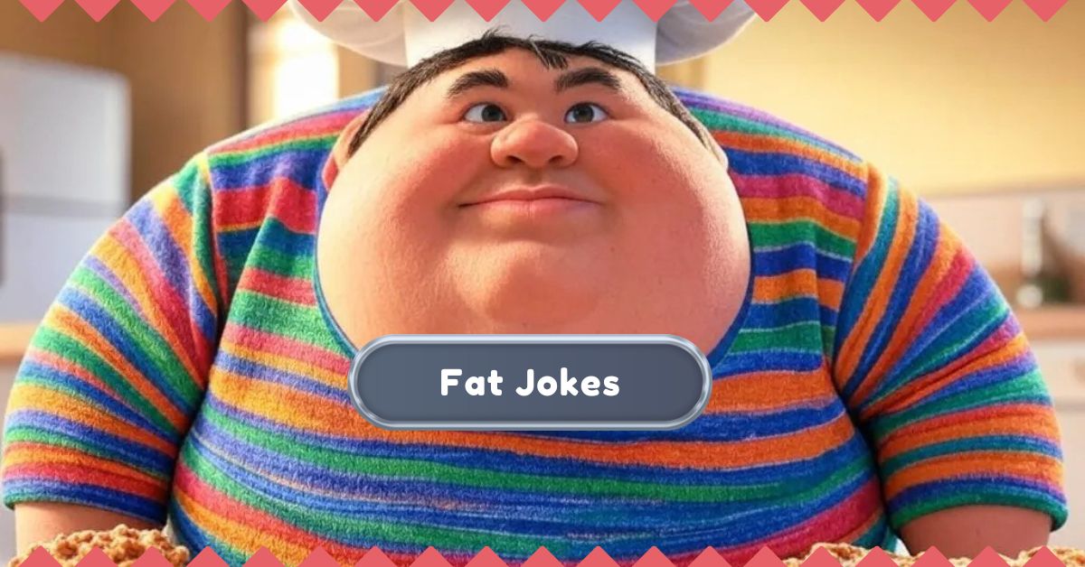 Fat Jokes